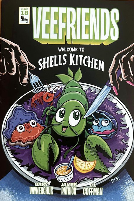 A comic book cover for "VEEFRIENDS" Issue 18, subtitled "Welcome to Shells Kitchen," featuring cartoon food characters on a plate with hands holding a fork and knife, by Gary Vaynerchuk, James Patrick, and DJ Coffman.