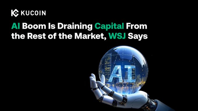 A KuCoin-branded graphic featuring a robotic hand cradling a glowing sphere labeled "AI" accompanies the headline "AI Boom Is Draining Capital From the Rest of the Market, WSJ Says," visually reinforcing the article's point about AI's growing dominance in capital markets.