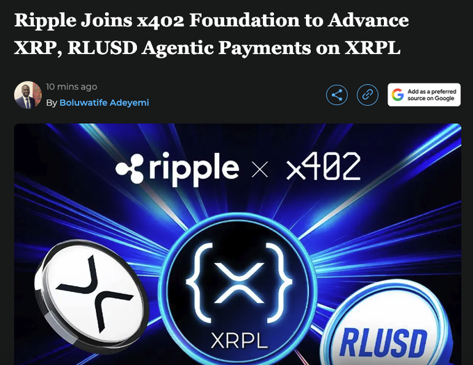 A news article headline announces "Ripple Joins x402 Foundation to Advance XRP, RLUSD Agentic Payments on XRPL," featuring a graphic with Ripple and x402 logos alongside XRP and RLUSD coin representations, illustrating Ripple's new Premier Member status to support autonomous AI-driven payments on the XRP Ledger.