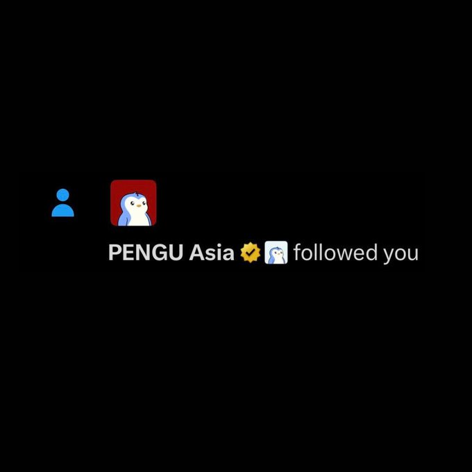 A notification screen showing that 'PENGU Asia' (verified account with a penguin mascot) followed the user.