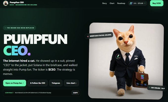 A website for 'PUMP FUN CEO' features an orange tabby cat dressed in a black suit and tie holding a briefcase, with text reading 'The internet hired a cat. He showed up in a suit, pinned CEO to the jacket, put Solana in the briefcase, and walked straight into Pump.fun.' The ticker shows $CEO at $75.95.