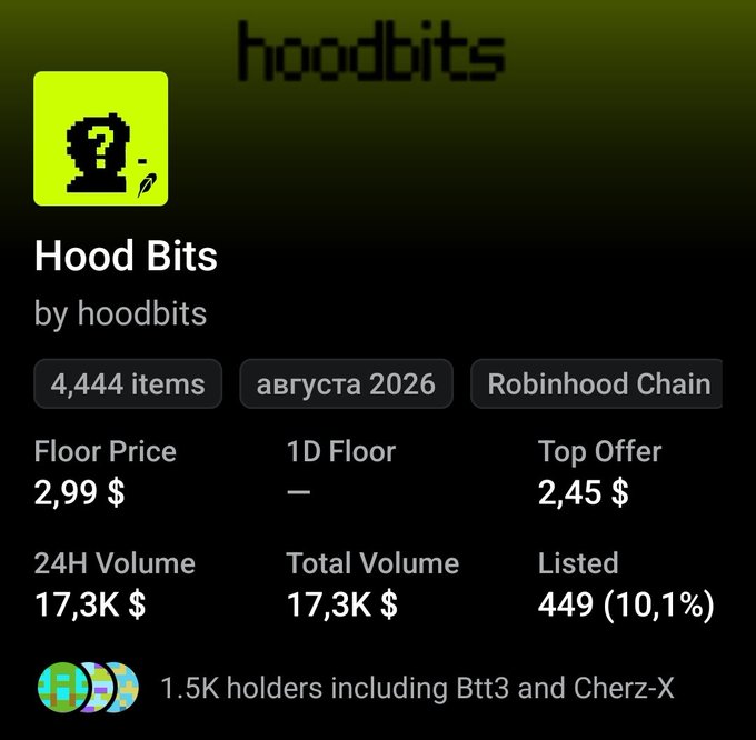 A digital screenshot displays an NFT collection profile for 'Hood Bits' by hoodbits, showing 4,444 items on the Robinhood Chain with a floor price of 2.99 $ and 24H volume of 17.3K $.