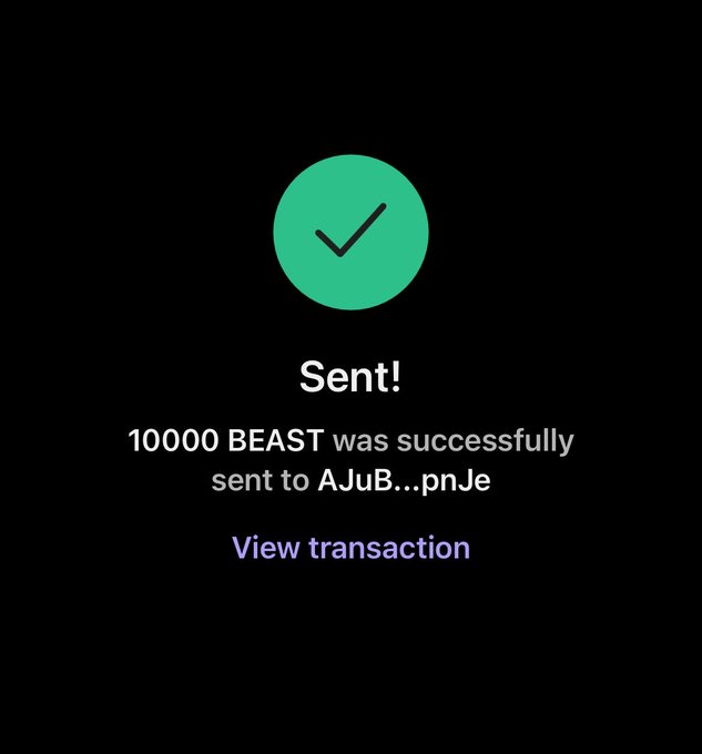 A dark-themed success confirmation screen displays a green checkmark with the text "Sent! 10000 BEAST was successfully sent to AJuB...pnJe," featuring a "View transaction" link, confirming the successful transfer of 10,000 $BEAST tokens referenced in the accompanying post.
