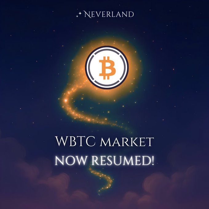 A promotional graphic for Neverland announcing 'WBTC MARKET NOW RESUMED!' featuring a Bitcoin logo with a glowing magical trail against a dark starry background.