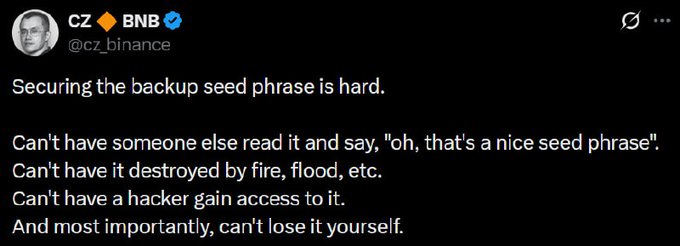 Tweet from CZ BNB (@cz_binance) discussing the difficulty of securing backup seed phrases, warning against fire, hackers, and losing them.