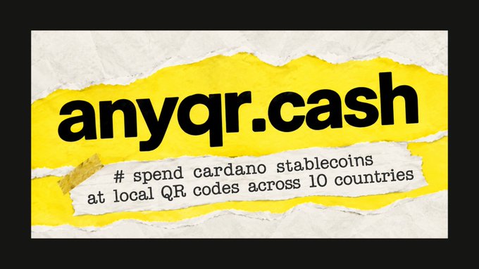 A promotional graphic with a torn paper effect features bold black text "anyqr.cash" on a yellow background, with a tagline reading "# spend cardano stablecoins at local QR codes across 10 countries." The image visually introduces anyqr, a service that enables users to scan local QR codes and pay with USDCx stablecoins on Cardano while merchants receive their local currency, bridging crypto with real-world payment infrastructure.