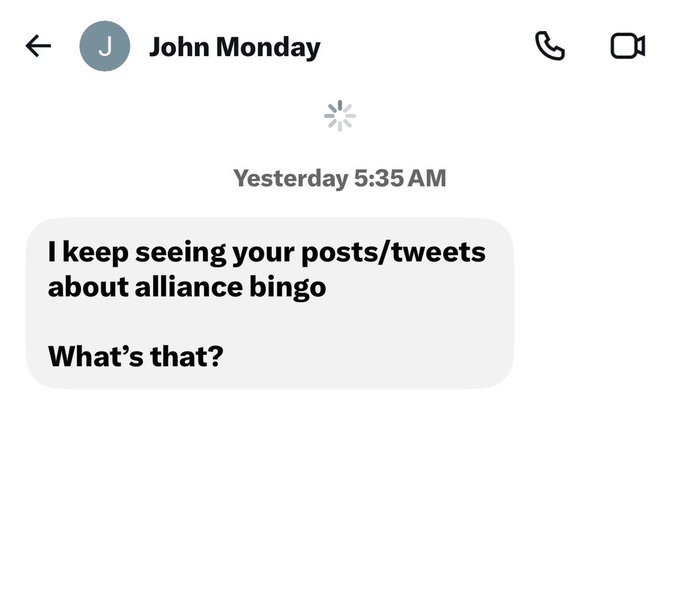A text message screenshot from John Monday at 5:35 AM asking 'I keep seeing your posts/tweets about alliance bingo. What's that?'