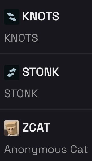 A crypto token list displays KNOTS, STONK, and ZCAT (Anonymous Cat) tokens against a dark background.