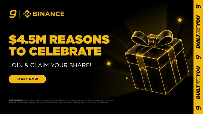 A Binance promotional banner celebrating the platform's 9th anniversary, featuring a glowing gold gift box and the headline "$4.5M REASONS TO CELEBRATE — JOIN & CLAIM YOUR SHARE!" with a "START NOW" call-to-action button, accompanied by a "BUILT BY YOU" tagline along the right side, aligning with the post's message about users unlocking achievements to claim part of the $4.5M prize pool.