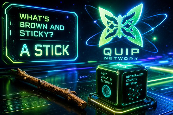 A neon-styled digital graphic displays a joke 'WHAT'S BROWN AND STICKY? A STICK' next to the 'QUIPT NETWORK' logo, featuring a physical stick lying on a circuit board surface alongside a holographic cube labeled 'POST QUANTUM SECURITY'.