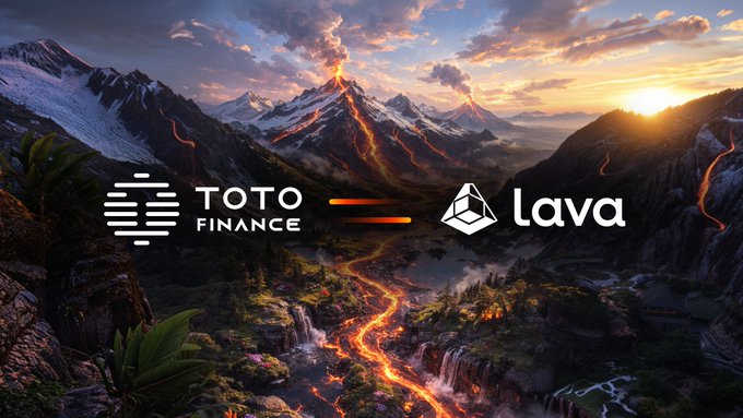 A dramatic mountain landscape featuring an active volcano with flowing lava is overlaid with the logos of "TOTO FINANCE" and "Lava," symbolizing the partnership where Toto Finance now runs on Lava RPC infrastructure for tokenizing commodities and real-world assets across multiple chains.