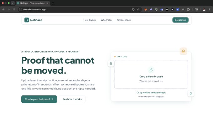 NoShake website homepage (noshake-ro.vercel.app) with the headline 'Proof that cannot be moved,' describing a trust layer for property records where users upload receipts to get private proofs.