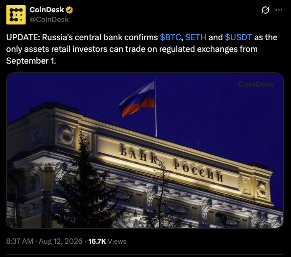 A CoinDesk tweet from August 12, 2026, reports that Russia's central bank has confirmed Bitcoin ($BTC), Ethereum ($ETH), and Tether ($USDT) as the only cryptocurrencies retail investors can trade on regulated exchanges starting September 1, shown over an image of the Bank of Russia building. The post frames this as part of Russia's "Global Hash War" efforts, criticizing pro-Bitcoin figures like Max Keiser and Senator Lummis for aligning with a nation whose leadership has publicly opposed dollar dominance.