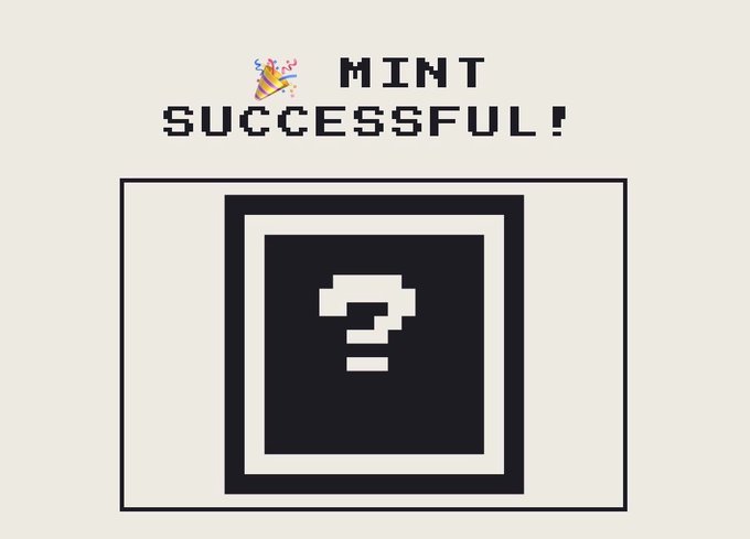 A pixel art pop-up message displaying "🎉 MINT SUCCESSFUL!" with a question mark icon inside a black square frame, celebrating a successful NFT mint and reinforcing the post's message about perseverance and rewarding those who truly deserve a spot in the project.