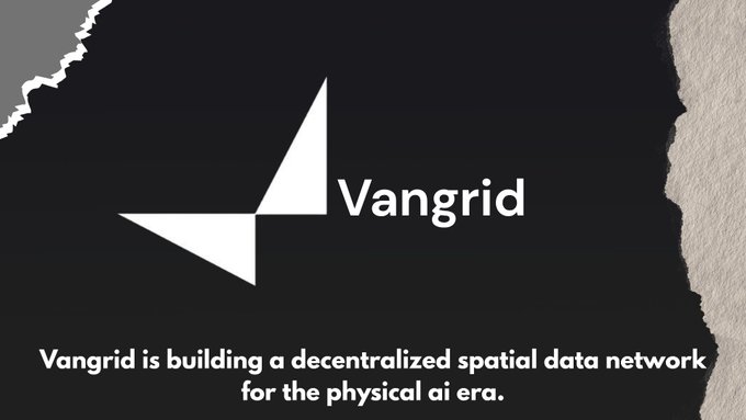 A black promotional graphic with torn paper edges displaying the Vangrid logo and the text 'Vangrid is building a decentralized spatial data network for the physical ai era.'