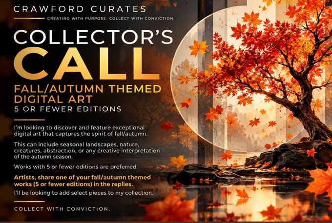 A promotional graphic titled 'CRAWFORD CURATES - COLLECTOR'S CALL' seeking fall/autumn themed digital art with 5 or fewer editions, featuring a background image of a tree with orange leaves.