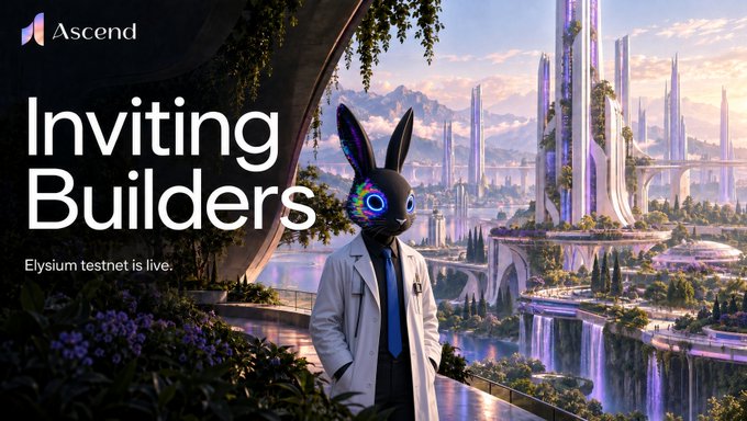 An advertisement for Ascend's Elysium testnet featuring 'Inviting Builders' with a rabbit-headed character in a lab coat against a futuristic city backdrop.