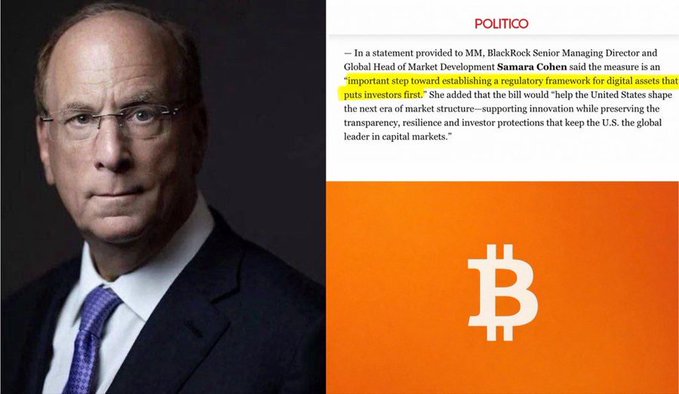 A split image showing a portrait of BlackRock's Larry Fink alongside a Politico article highlighting Samara Cohen's statement that a bill is an 'important step toward establishing a regulatory framework for digital assets that puts investors first,' with a Bitcoin logo.