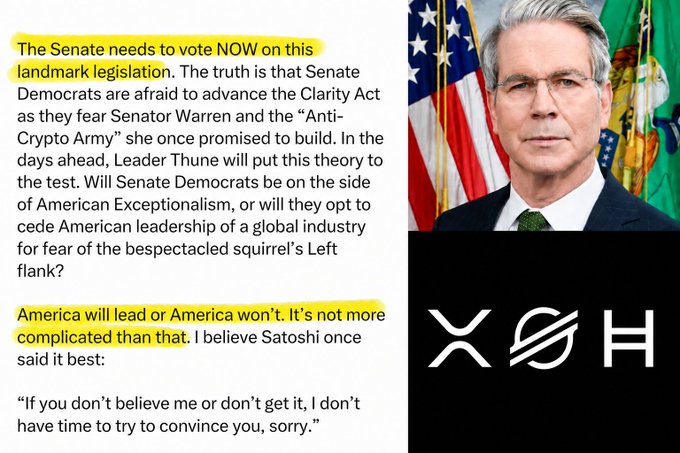 Treasury Secretary Scott Bessent urges the Senate to pass the CLARITY Act, stating "America will lead or America won't," with highlighted text emphasizing the urgency of the vote and the need for U.S. leadership in financial regulation. The image features the logos of $XRP, $XLM, and $HBAR, suggesting these U.S.-built utility networks could benefit from clear regulatory rules, as referenced in the accompanying post.