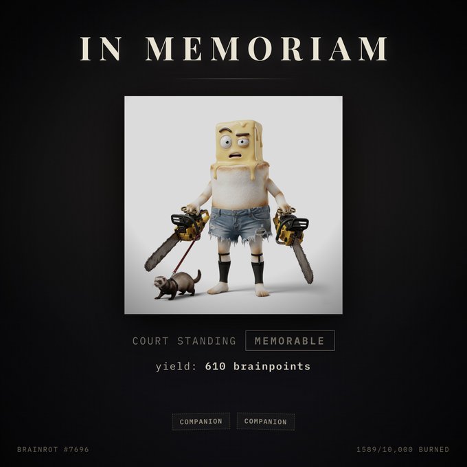 An 'IN MEMORIAM' digital art piece featuring a surreal 3D character with a blocky head, sunglasses, and two chainsaws standing next to a small dog, with text reading 'COURT STANDING', 'MEMORABLE', 'yield: 610 brainpoints', 'BRAINROT #7696', and '1589/10,000 BURNED'.