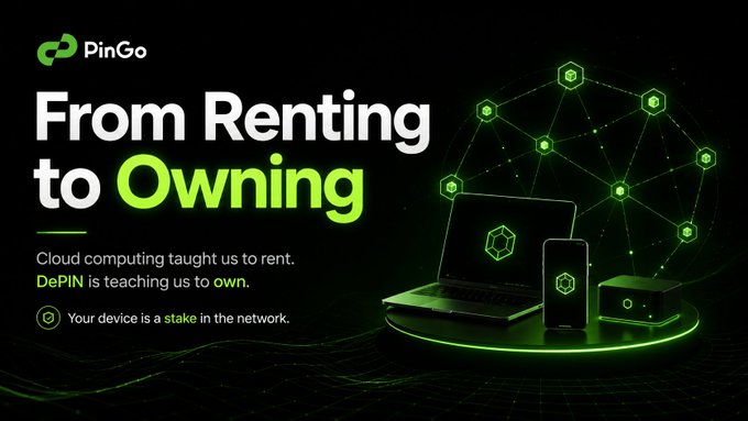 A promotional banner for PinGo with the tagline 'From Renting to Owning,' explaining that 'Cloud computing taught us to rent. DePIN is teaching us to own. Your device is a stake in the network,' featuring illustrations of a laptop, phone, and network device connected to a decentralized network.
