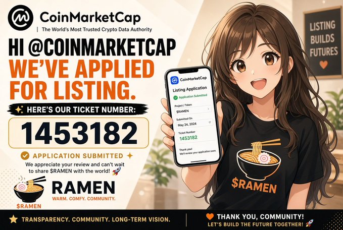 CoinMarketCap listing application graphic for a cryptocurrency called 'RAMEN' with ticket number 1453182, featuring an anime-style girl holding a phone and a bowl of ramen.