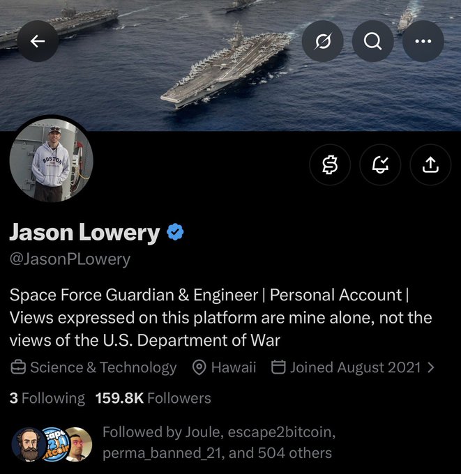 A Twitter/X profile for Jason Lowery (@JasonPLowery), Space Force Guardian & Engineer, based in Hawaii, with 159.8K followers and a header photo of aircraft carriers.