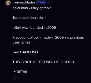 A tweet from harrypauldavies (@harrypauldavies, Thesis) jokes about an absurdly risky crypto gamble, comparing a memecoin's 2009 founding to Bilibili's, while repeatedly warning "i am GAMBLING" and concluding "LY RETAIL." The accompanying post references recent memecoin culture and seemingly uses this as a humorous example of a thinly-tied "thesis" that new retail traders on platforms like fomo might encounter.