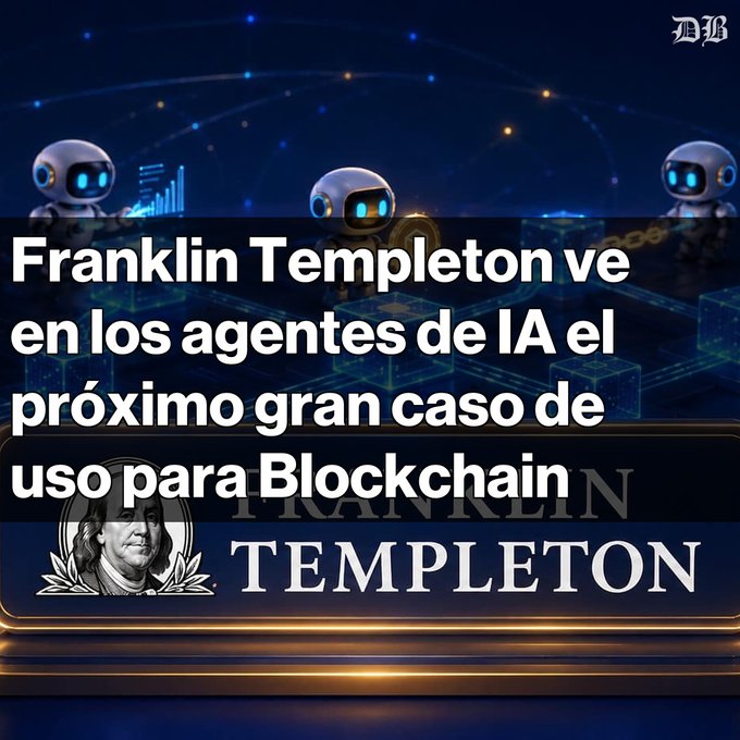 A Spanish-language graphic about Franklin Templeton and AI agents being the next major use case for Blockchain, featuring robot illustrations and the Franklin Templeton logo with Benjamin Franklin's portrait.