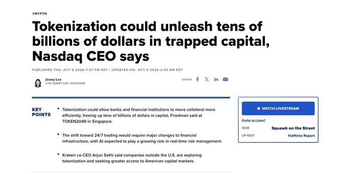The image shows a CNBC article headline titled "Tokenization could unleash tens of billions of dollars in trapped capital, Nasdaq CEO says," written by Jenny Lee and published on October 8, 2026. The article details how tokenization could free up significant capital for banks and financial institutions, with quotes from Nasdaq CEO Adena Friedman at TOKEN2049 in Singapore.

The connection to the post is direct: the article highlights Nasdaq's growing involvement and enthusiasm around tokenization, which aligns with the post's mention that the parent company of a tokenization issuer is "now backed by Nasdaq"—suggesting Nasdaq's institutional support and interest in the tokenization space could lend credibility and visibility to tokenization-focused ventures.