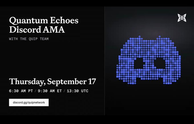 A promotional graphic for the 'Quantum Echoes Discord AMA with the QUIP TEAM' scheduled for Thursday, September 17 at 6:30 AM PT / 9:30 AM ET / 13:30 UTC, featuring a pixelated blue skull logo and the link 'discord.gg/quipnetwork'.