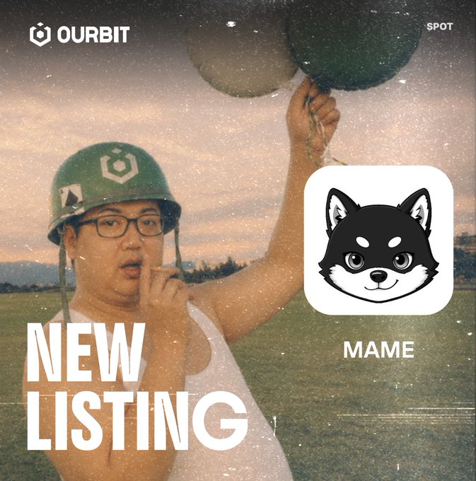 The image is a promotional graphic from Ourbit announcing a new listing, featuring a meme-style photo of a man in a green helmet holding a balloon with his finger to his lips in a "shushing" gesture, alongside the MAME token's shiba inu dog logo and bold "NEW LISTING" text. It visually reinforces the post's announcement that deposits and spot trading for $MAME are now live on the exchange.