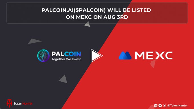 A promotional graphic announcing that PALCOIN.AI ($PALCOIN) will be listed on MEXC on August 3rd, with logos for both PalCoin and MEXC.