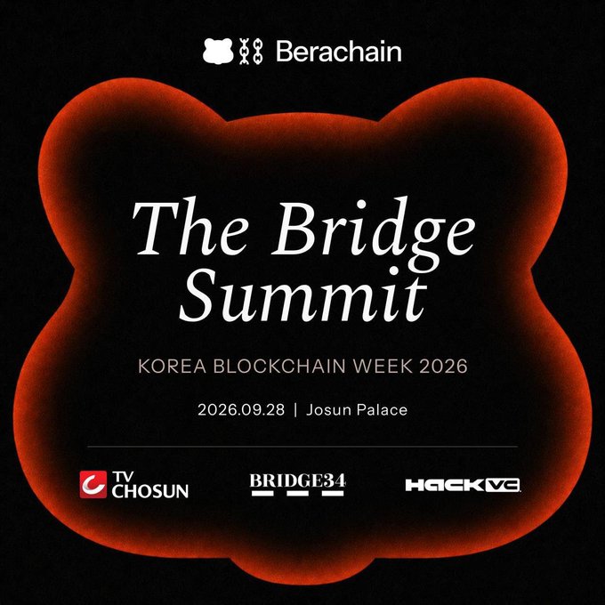 An event poster for "The Bridge Summit" during Korea Blockchain Week 2026, hosted by Berachain on September 28, 2026, at Josun Palace, with logos for TV Chosun, Bridge31, and HackVC.