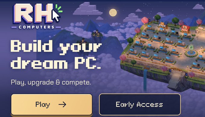 A promotional banner for 'RH COMPUTERS' features pixel art clouds and a floating gaming arena, with the tagline 'Build your dream PC' and buttons for 'Play' and 'Early Access'.