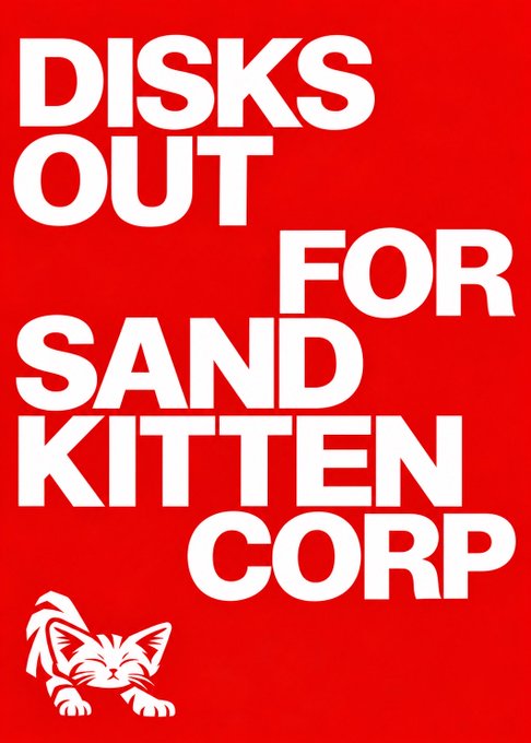 A red and white graphic displays the text 'DISKS OUT FOR SAND KITTEN CORP' in bold white letters alongside a stylized illustration of a kitten.
