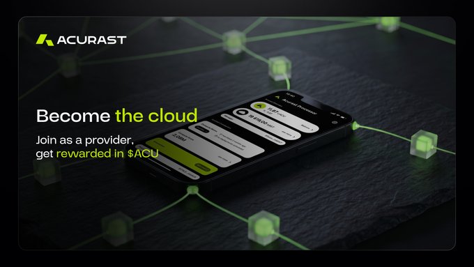 The image shows a black smartphone with green cubes surrounding it, which are connected by lines. The background of the image is dark gray. The text displayed on the screen reads " Become the cloud join as a provider get rewarded in $ACU".