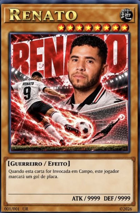 A trading card featuring soccer player Renato, labeled "RENATO" at the top with eight stars, showing him in a white jersey with the number 9, and stats "ATK / 9999 DEF / 9999" with the ability "[Guerreiro / Efeito]: Quando esta carta for Invocada em Campo, este jogador marcará um gol de placa."