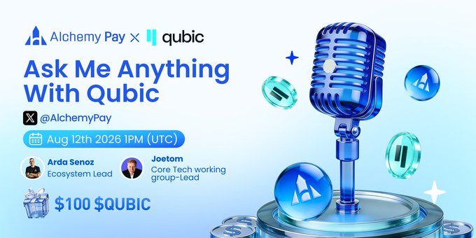 An 'Ask Me Anything With Qubic' promotional graphic from Alchemy Pay announces a Twitter/X event for Aug 12th 2026 1PM UTC featuring hosts Arda Senoz and Joetom, with a $100 $QUBIC giveaway.
