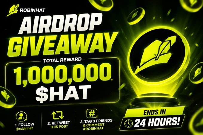 A vibrant green and black promotional graphic for RobinHat announces a "1,000,000 $HAT AIRDROP GIVEAWAY" with a 24-hour deadline, displaying instructions to follow @robinhat, retweet the post, and tag 3 friends with #ROBINHAT. The image visually reinforces the accompanying tweet's call to action for participants to enter and win a share of the token rewards.