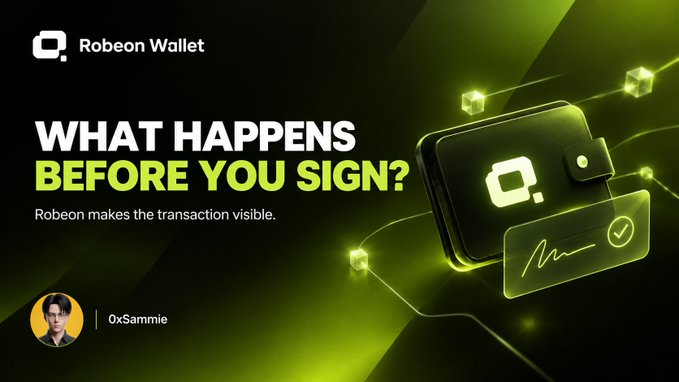 A promotional graphic for 'Robeon Wallet' featuring the text 'WHAT HAPPENS BEFORE YOU SIGN?' and 'Robeon makes the transaction visible,' credited to user '0xSammie'.