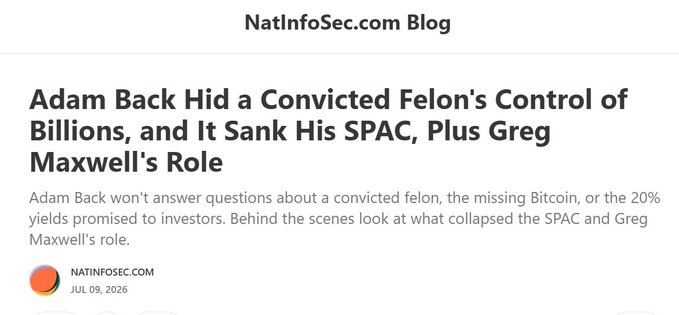 A blog post from NatInfoSec.com titled 'Adam Back Hid a Convicted Felon's Control of Billions, and It Sank His SPAC, Plus Greg Maxwell's Role,' discussing Adam Back, a missing Bitcoin, 20% yields, and a collapsed SPAC.