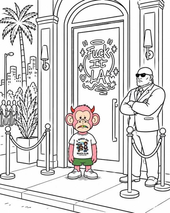 A coloring book page depicting a small monkey character wearing a 'BORED APE YACHT CLUB' shirt standing outside a club with graffiti on the door reading 'Fuck It LA', guarded by a bouncer in sunglasses.