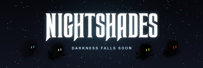 A dark promotional banner with the text 'NIGHTSHADES' in large gothic white lettering and 'DARKNESS FALLS SOON' below, surrounded by shadowy figures with glowing colored eyes against a starry background.