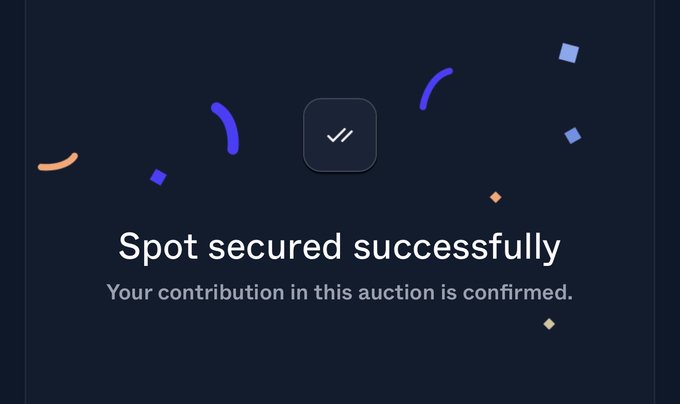 Another dark auction confirmation screen reads “Spot secured successfully” and “Your contribution in this auction is confirmed,” decorated with colorful confetti shapes.