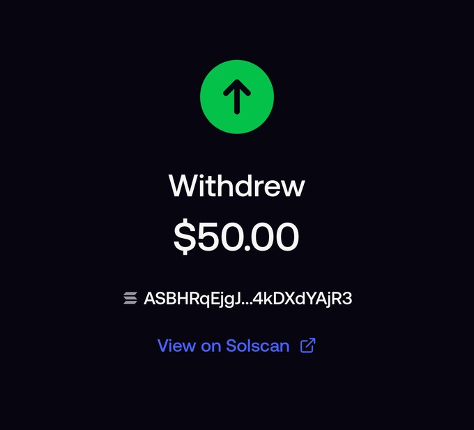The image shows a confirmation screen for a $50.00 withdrawal transaction, displayed on a dark background with a green up-arrow icon. It includes a transaction hash (ASBHRqEjgJ...4kDXdYAjR3) and a link to view the details on Solscan, suggesting the $50 tip referenced in the post was successfully withdrawn on the Solana blockchain.