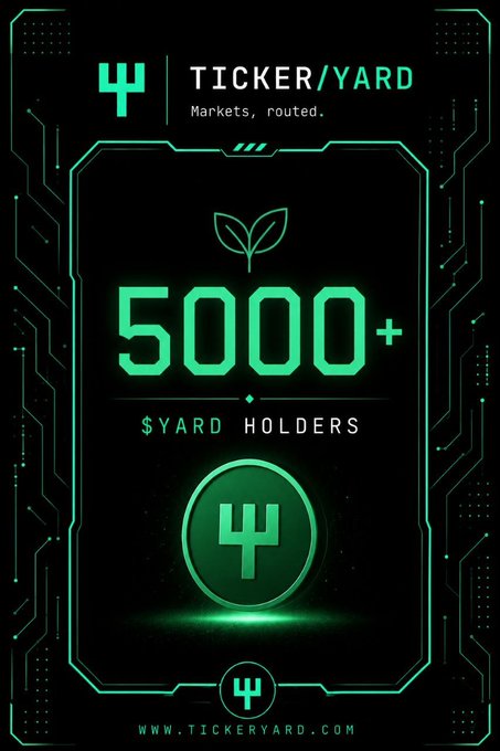 A cyberpunk-style infographic for TickerYard displays "5000+ $YARD HOLDERS" in glowing green digital text alongside the TickerYard logo and website (www.tickeryard.com), visually celebrating the milestone mentioned in the post of surpassing 5,000 $YARD token holders within the growing ecosystem.