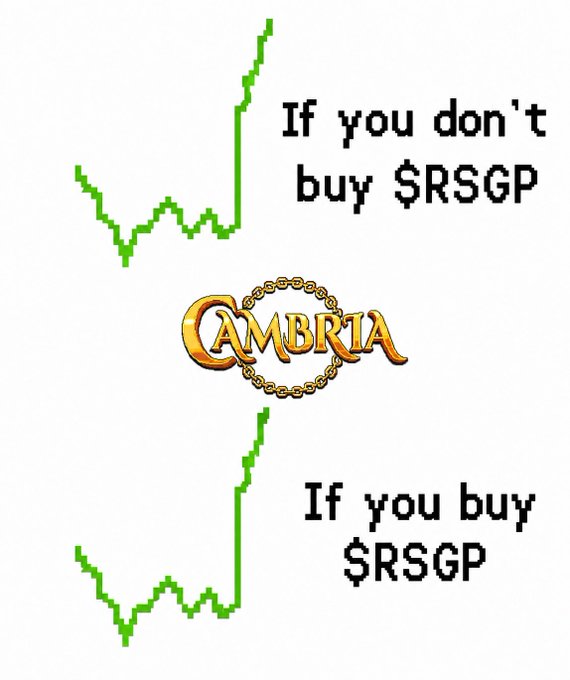 A pixel art meme showing identical green stock charts labeled 'If you don't buy $RSGP' and 'If you buy $RSGP,' separated by the Cambria logo, implying the investment is unconditionally profitable.