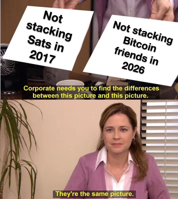 A meme from "The Office" showing Pam holding two identical signs reading "Not stacking Sats in 2017" and "Not stacking Bitcoin friends in 2026," with captions parodying the "spot the difference" game format to suggest that skipping either Bitcoin accumulation or community-building yields the same mistake. It humorously ties into the post's emphasis that the real value of Bitcoin lies in connecting with fellow Bitcoiners, not just holding the asset.