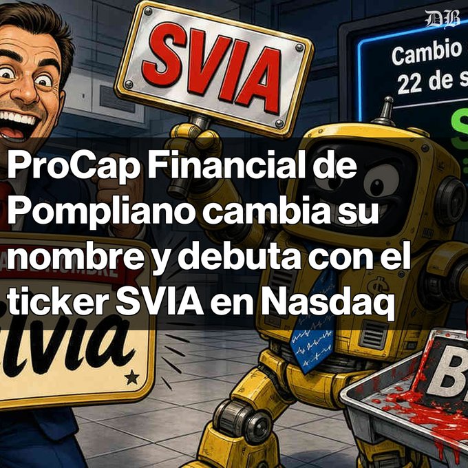 A cartoon-style illustration with the text 'ProCap Financial de Pompliano cambia su nombre y debuta con el ticker SVIA en Nasdaq', depicting an excited man holding an SVIA sign next to a yellow robot.